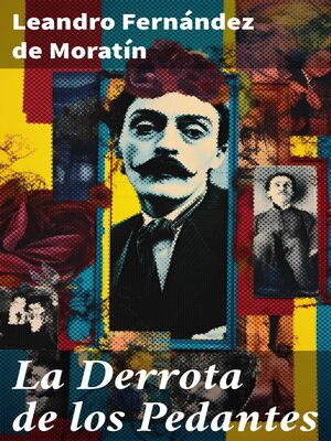 cover image of La Derrota de los Pedantes